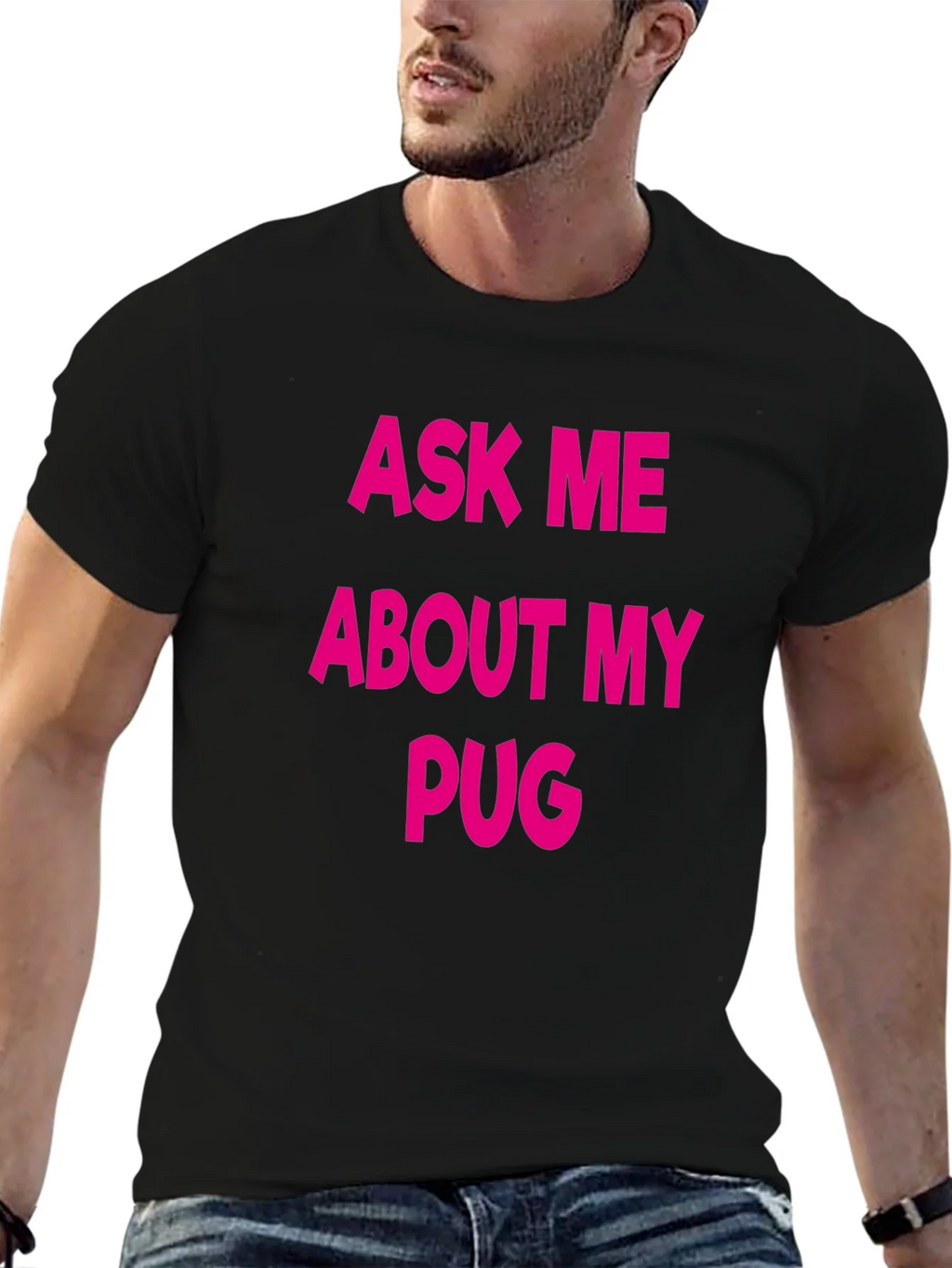 Ask Me About My Pug T-Shirt - Black Crew Neck Tee product image 6