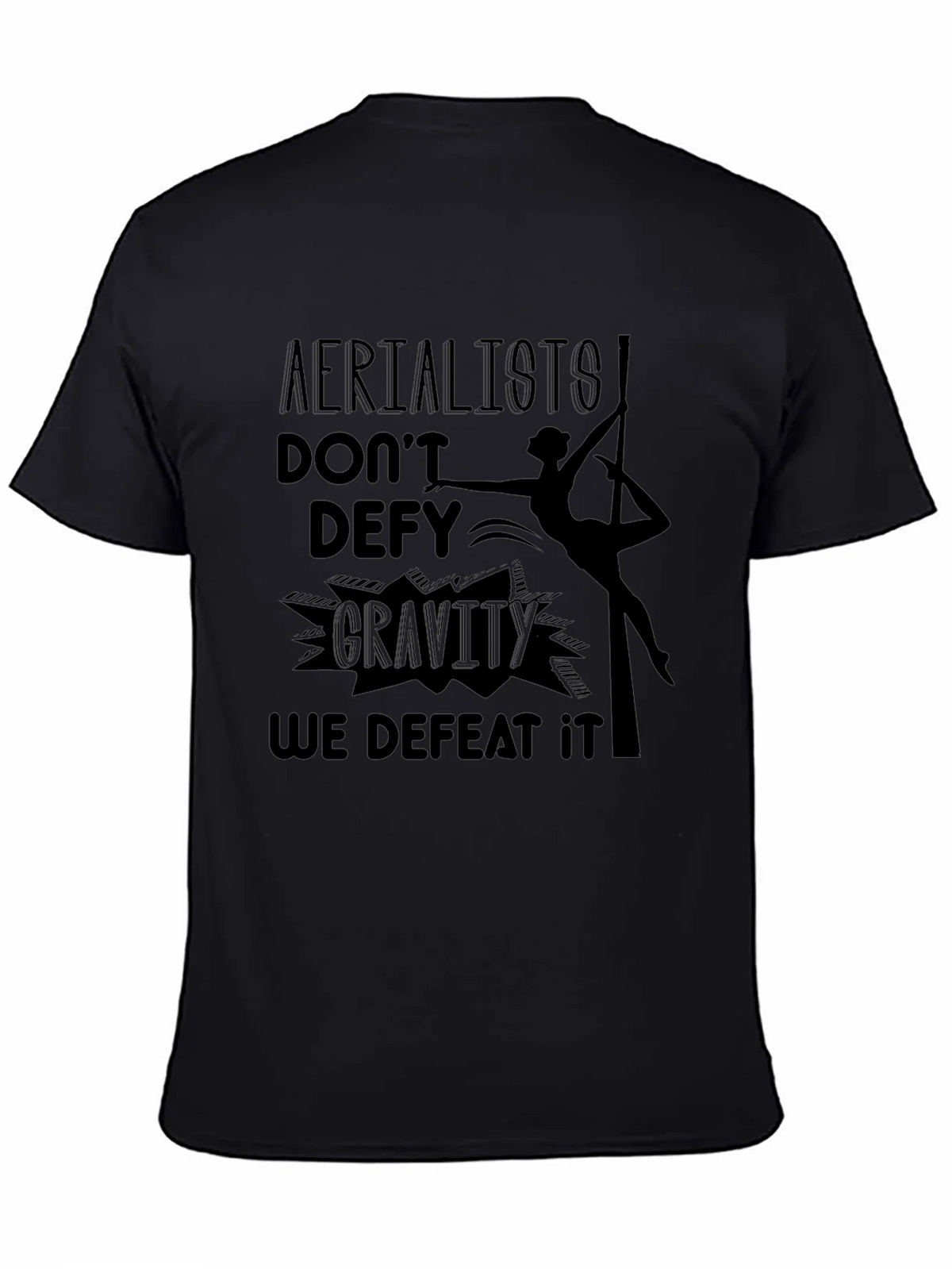 Aerialists Defeat Gravity Black Graphic T-Shirt product image 2
