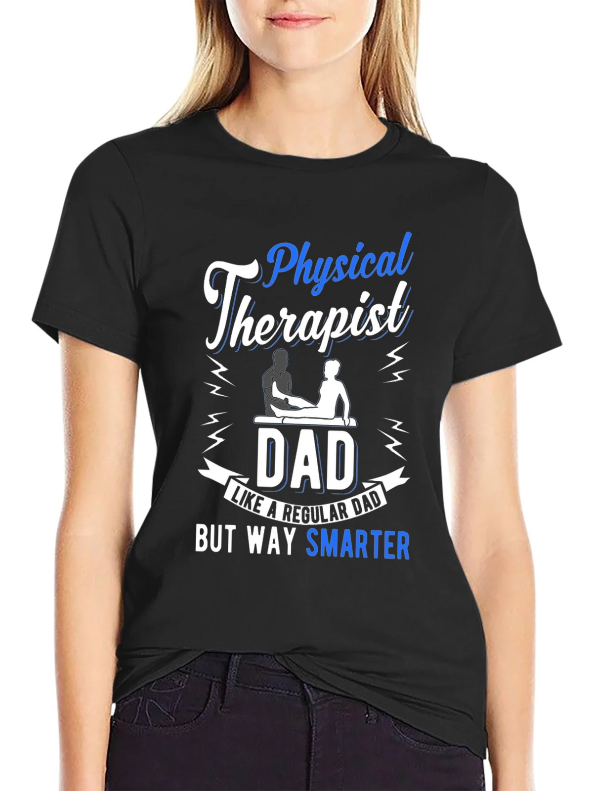 Physical Therapist Dad T-Shirt - Smarter Than Regular product image 1