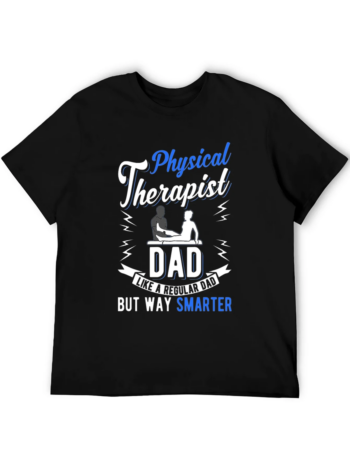 Physical Therapist Dad T-Shirt - Smarter Than Regular product image 4