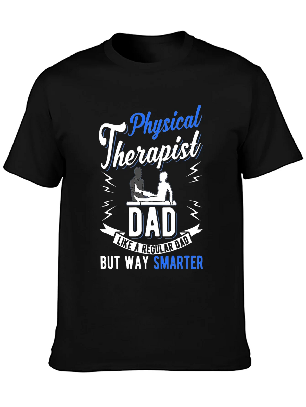 Physical Therapist Dad T-Shirt - Smarter Than Regular product image 2