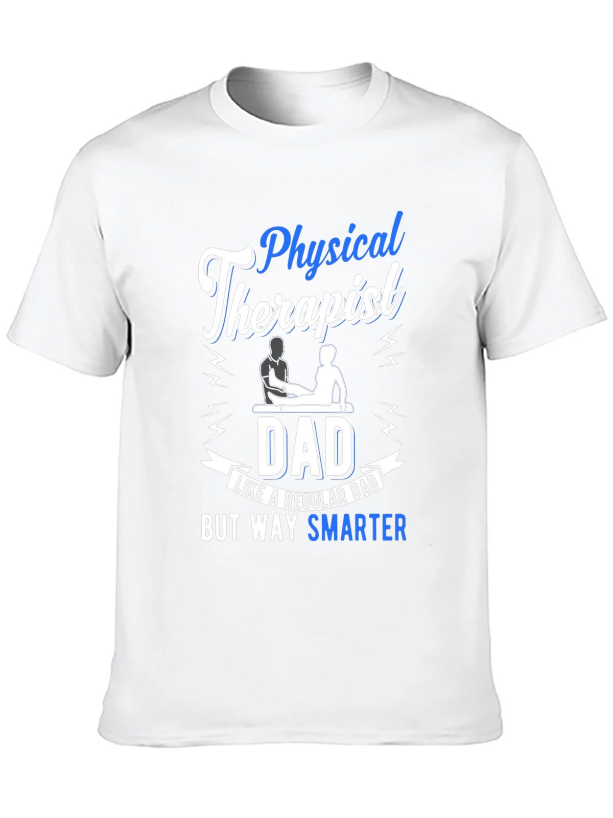 Physical Therapist Dad T-Shirt - Smarter Than Regular product image 7