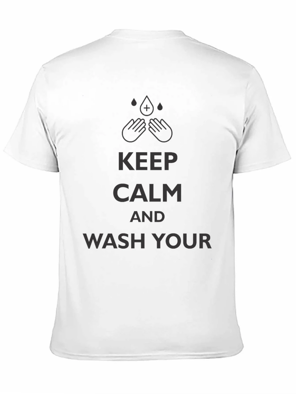 Keep Calm Wash Your Hands T-Shirt product image 10