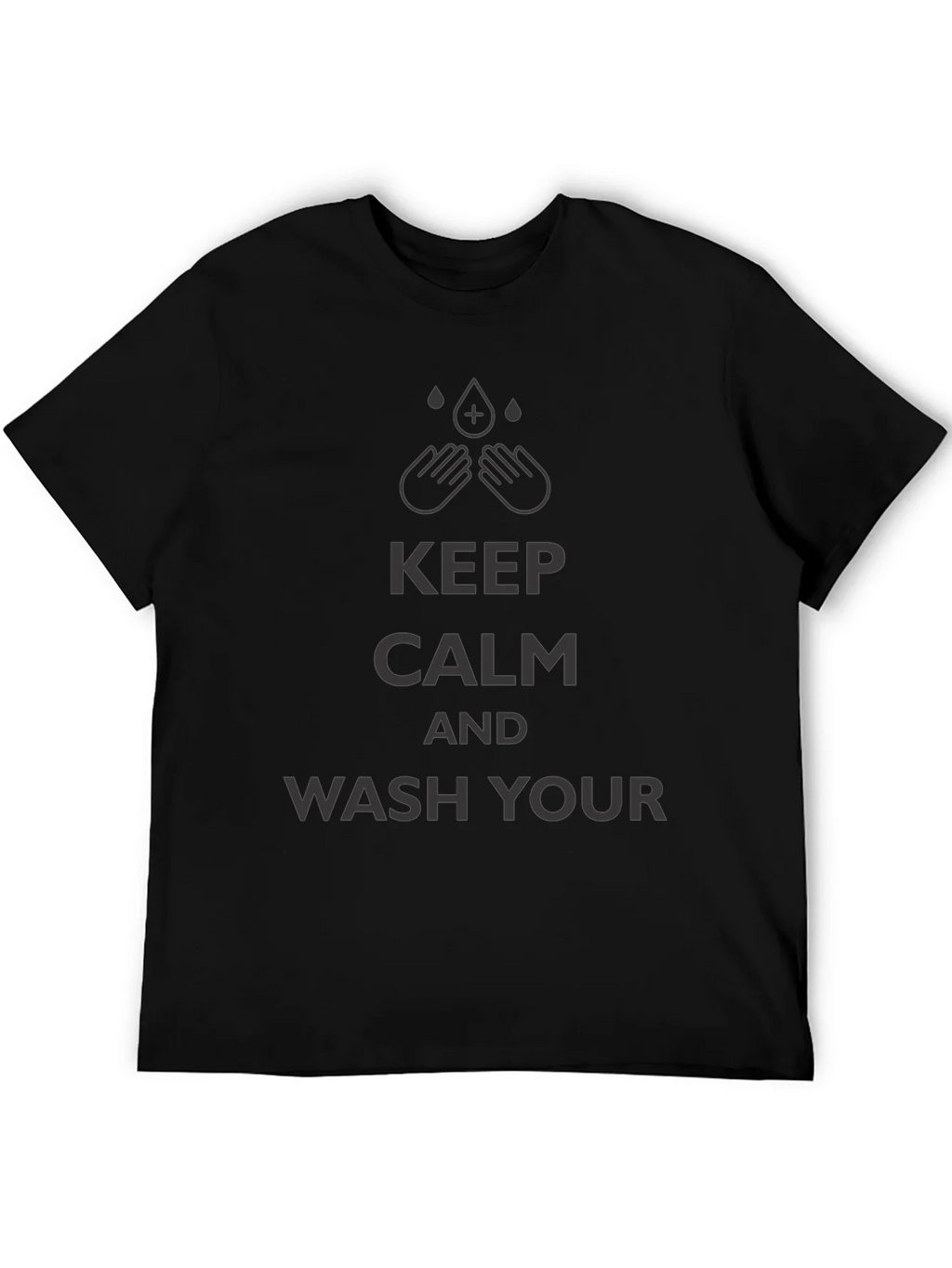 Keep Calm Wash Your Hands T-Shirt product image 5