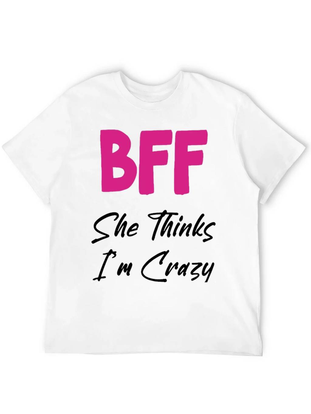 BFF Crazy Graphic Tee - Best Friends Forever Shirt product image 11