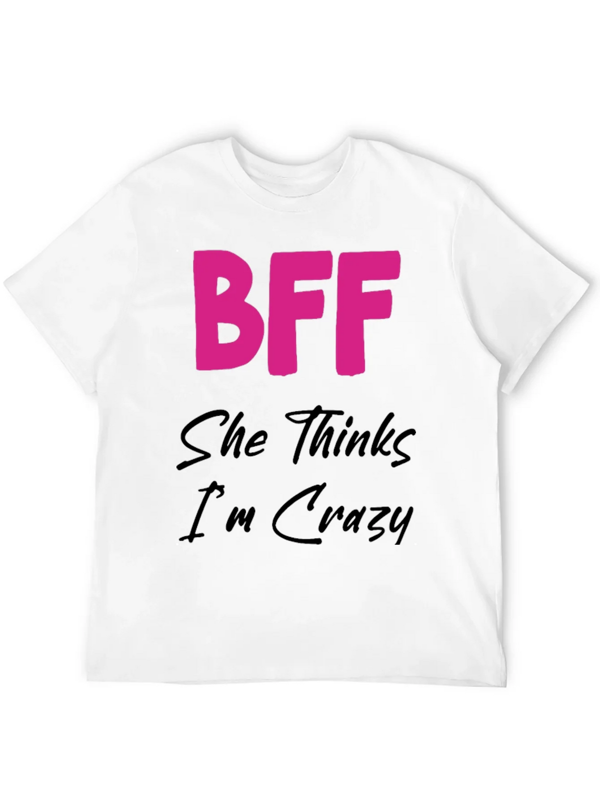 BFF Crazy Graphic Tee - Best Friends Forever Shirt product image 11