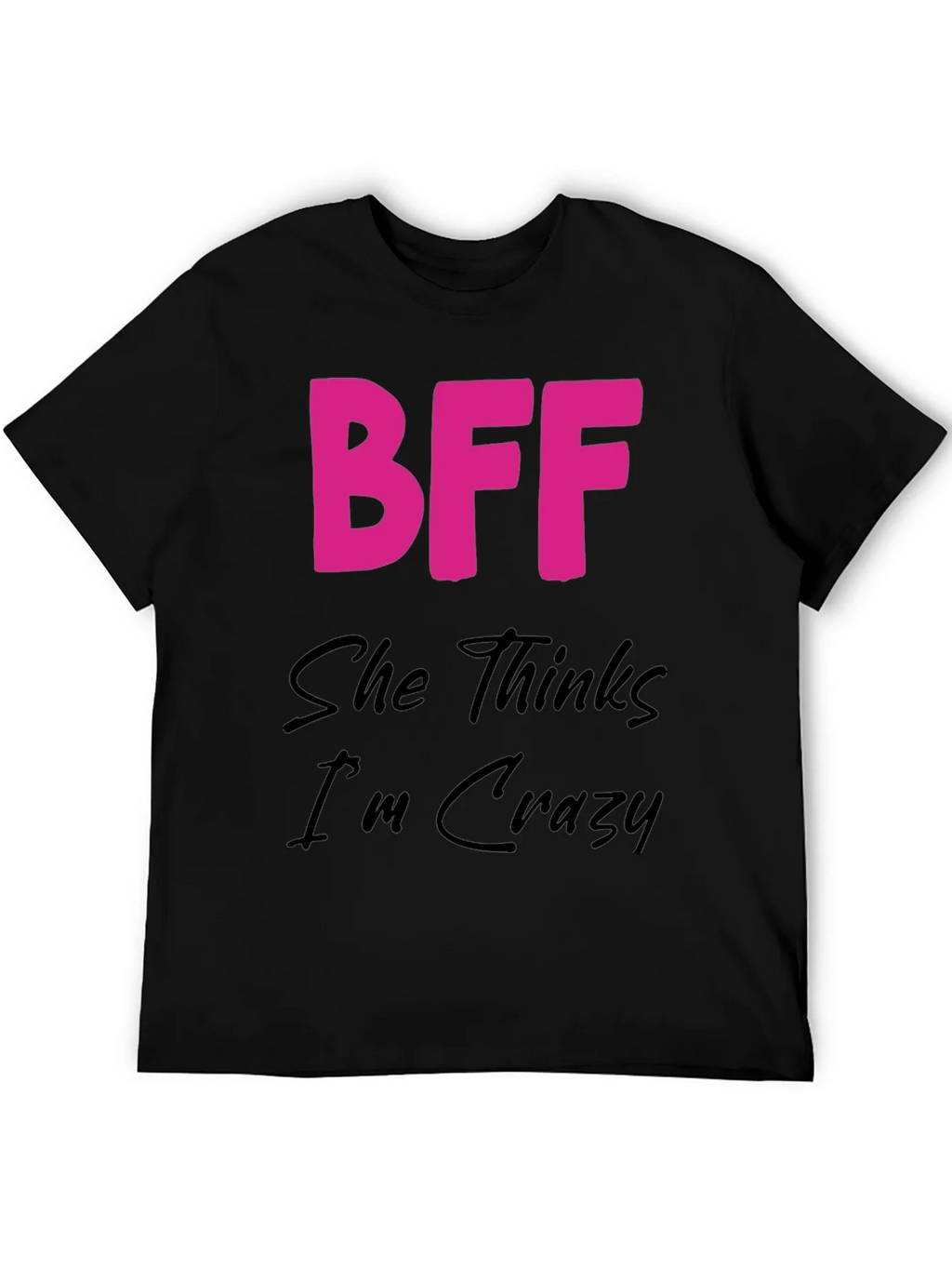 BFF Crazy Graphic Tee - Best Friends Forever Shirt product image 5