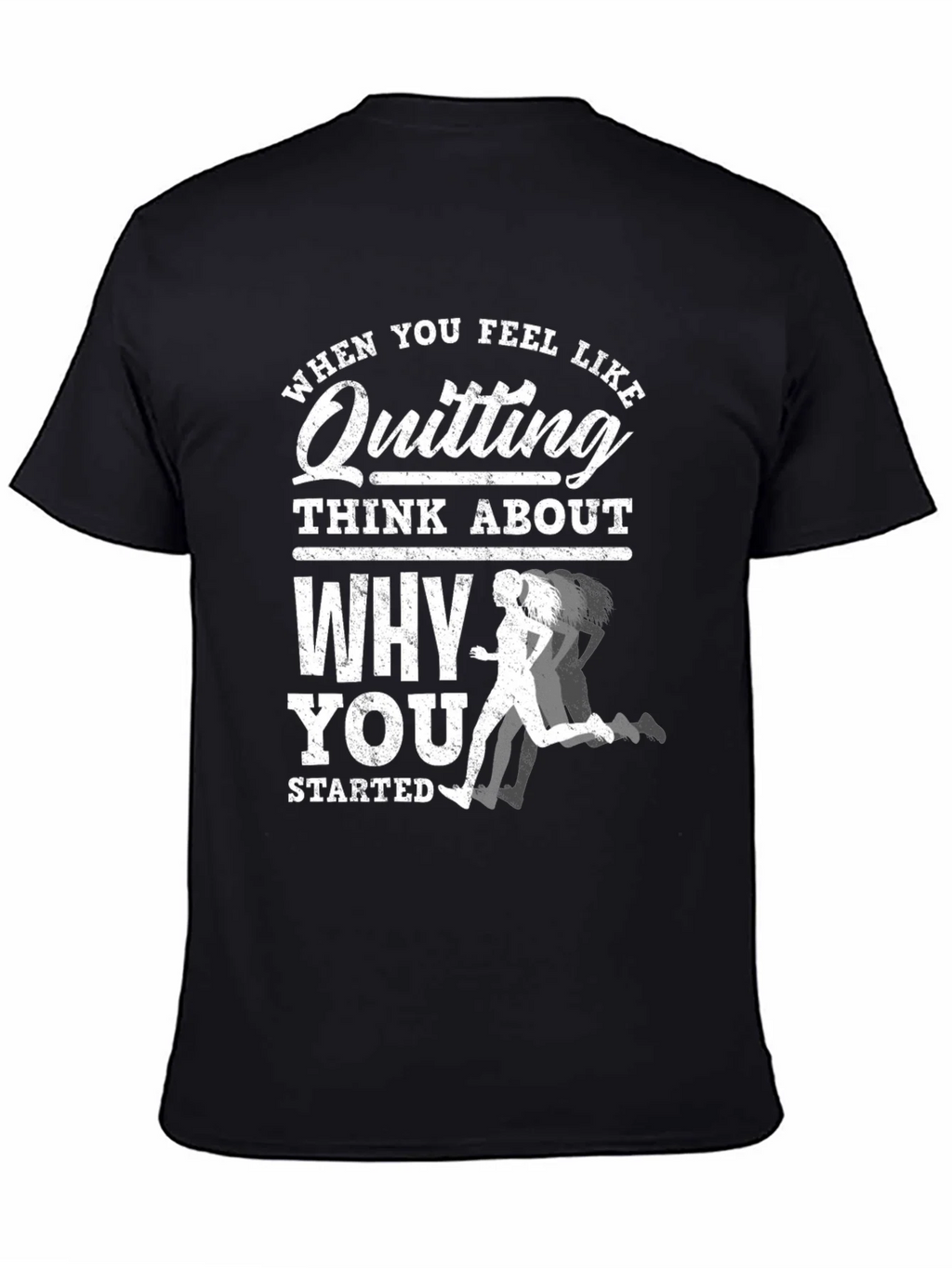 Motivational Running T-Shirt: Dont Quit! product image 4