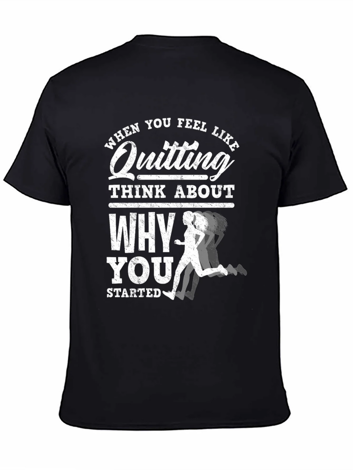 Motivational Running T-Shirt: Dont Quit! product image 4