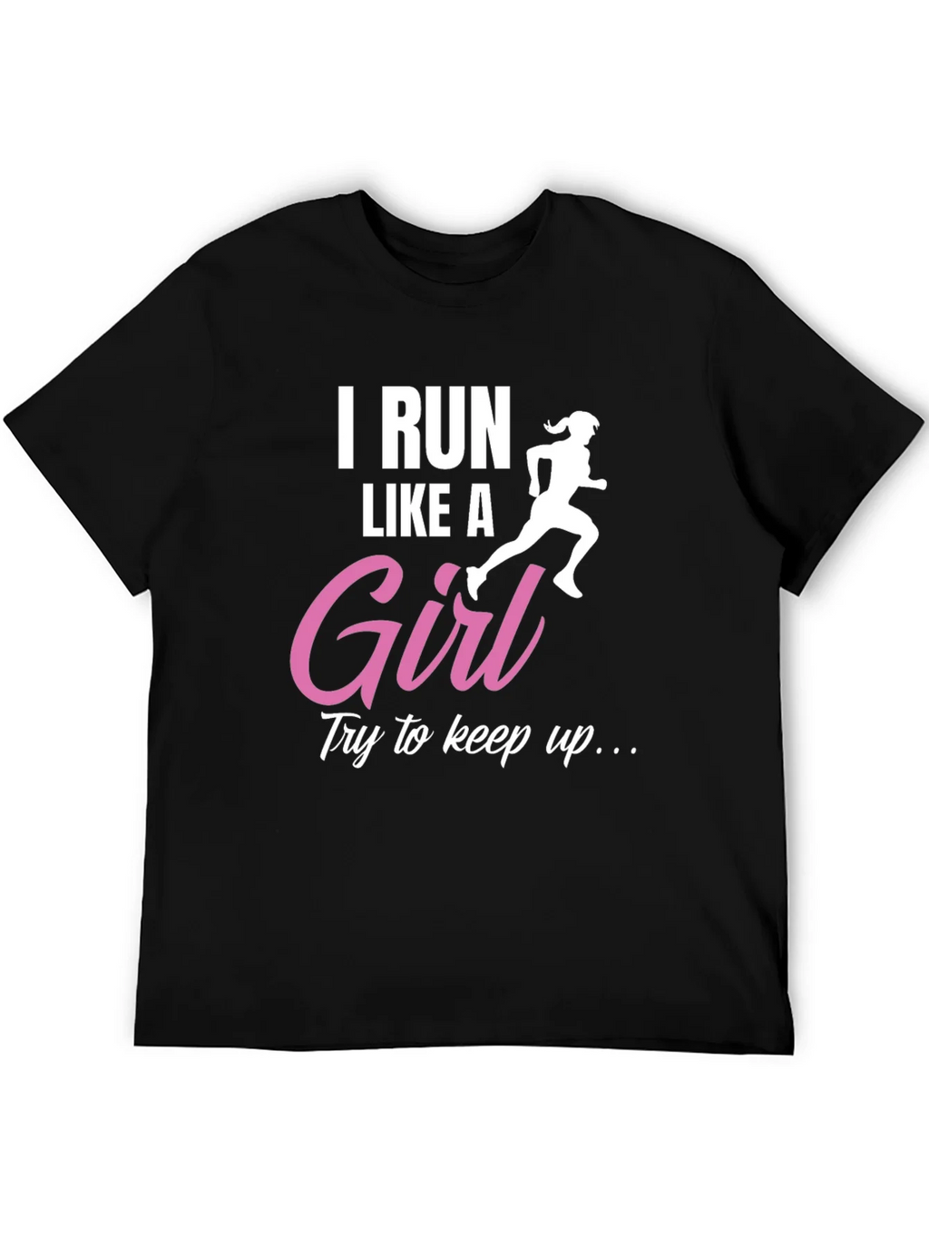 I Run Like a Girl T-Shirt - Running Gift for Her product image 5