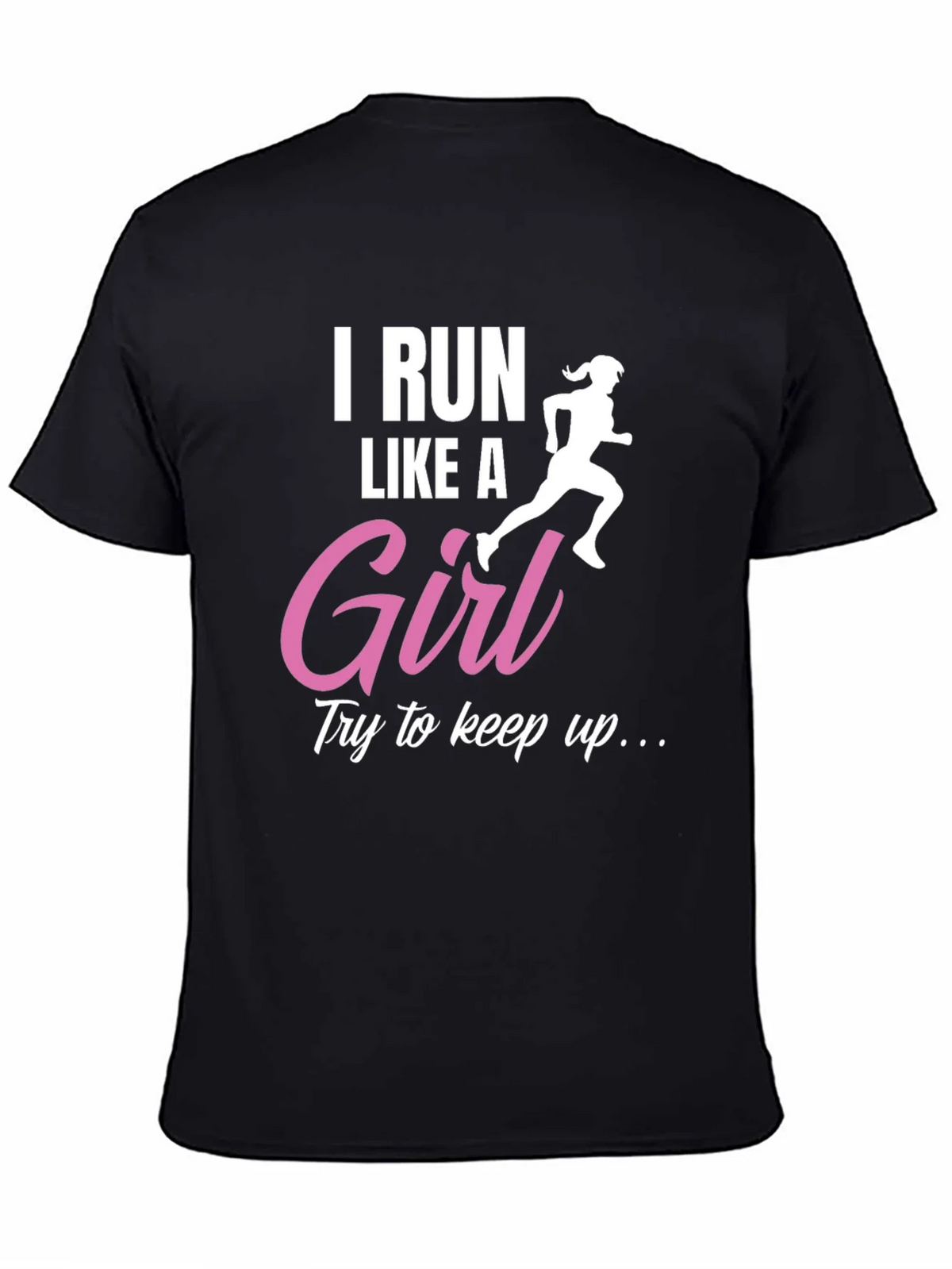 I Run Like a Girl T-Shirt - Running Gift for Her product image 4