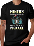 Miners Pickaxe T-Shirt - Always Stick to Their Point product image 1