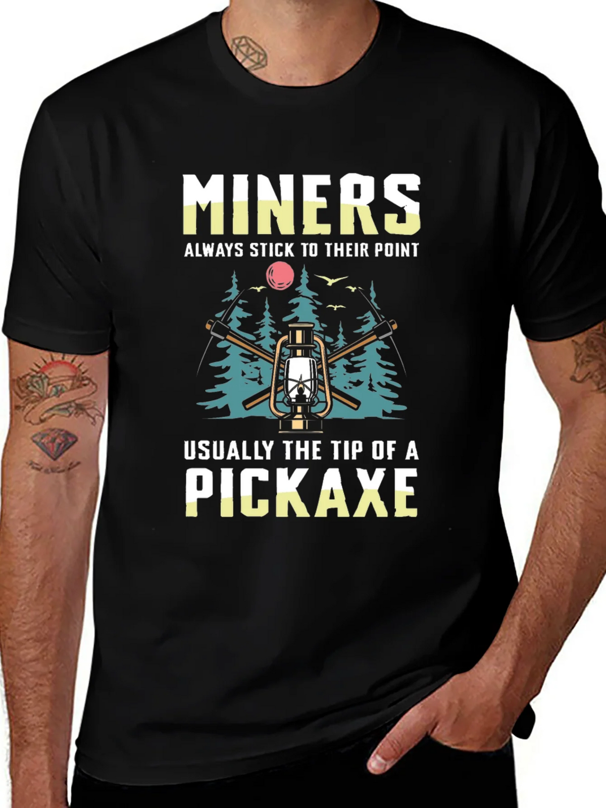 Miners Pickaxe T-Shirt - Always Stick to Their Point product image 1