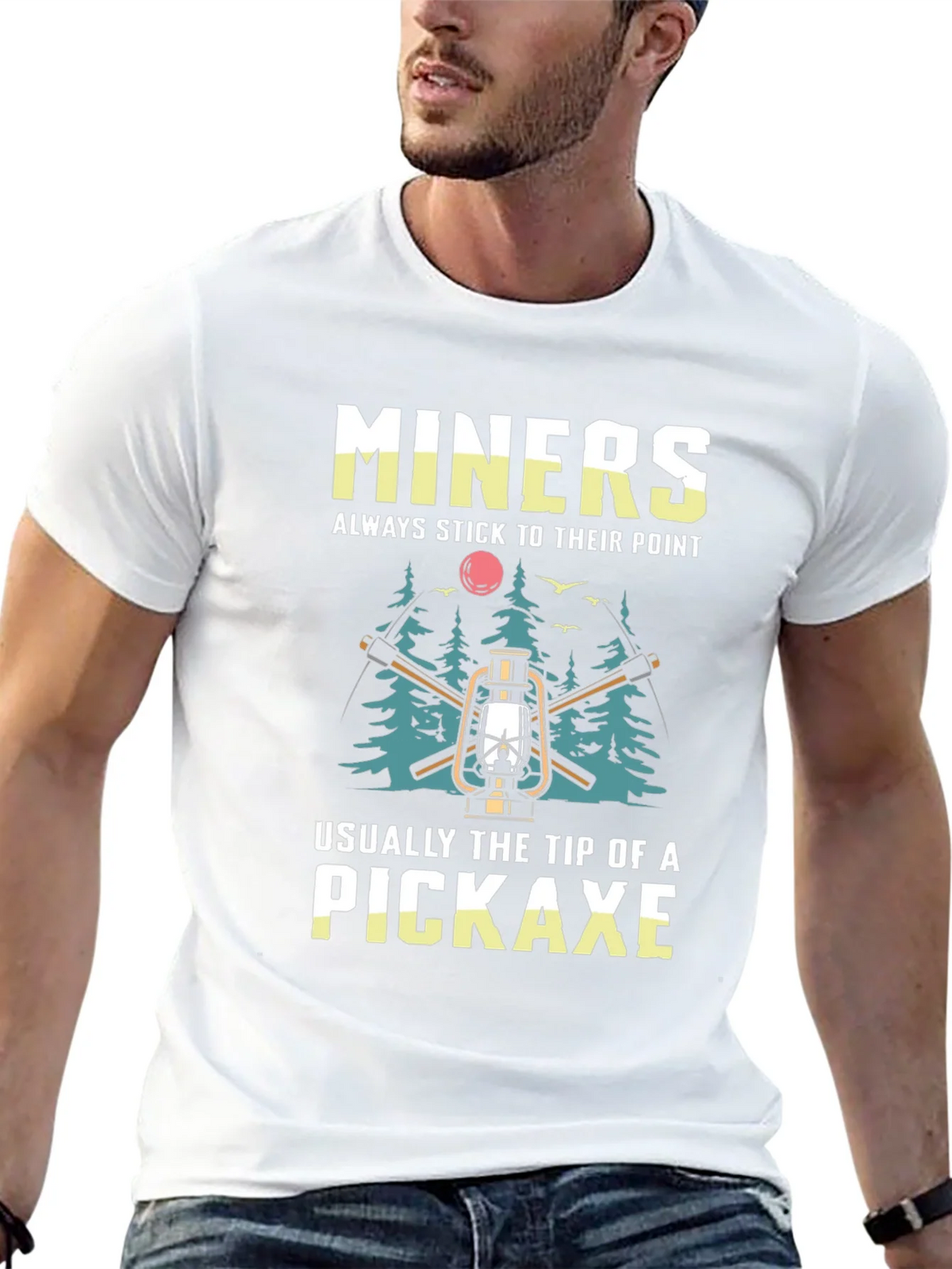 Miners Pickaxe T-Shirt - Always Stick to Their Point product image 12