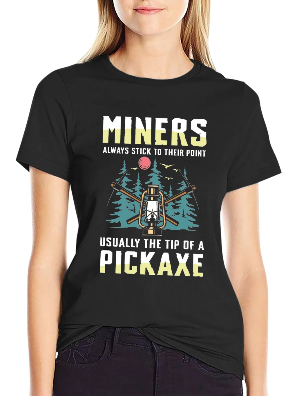 Miners Pickaxe T-Shirt - Always Stick to Their Point product image 2