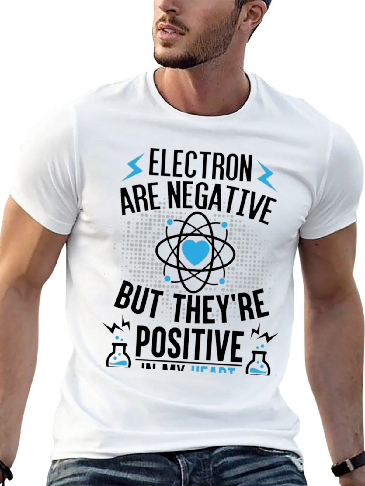 Electrons Are Negative But Positive Heart T-Shirt product image 12