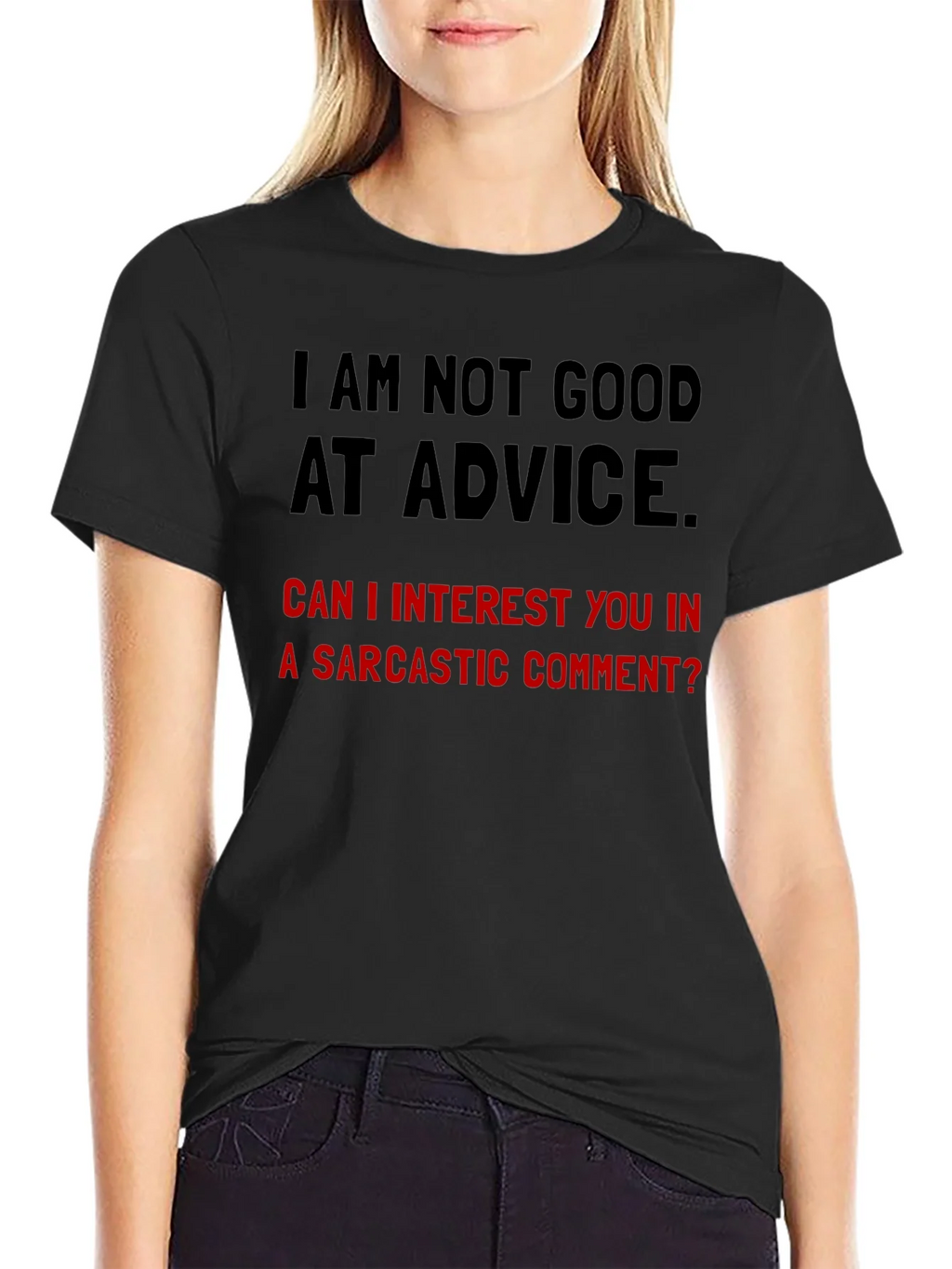 Sarcastic Humor T-Shirt - Im Not Good at Advice product image 2