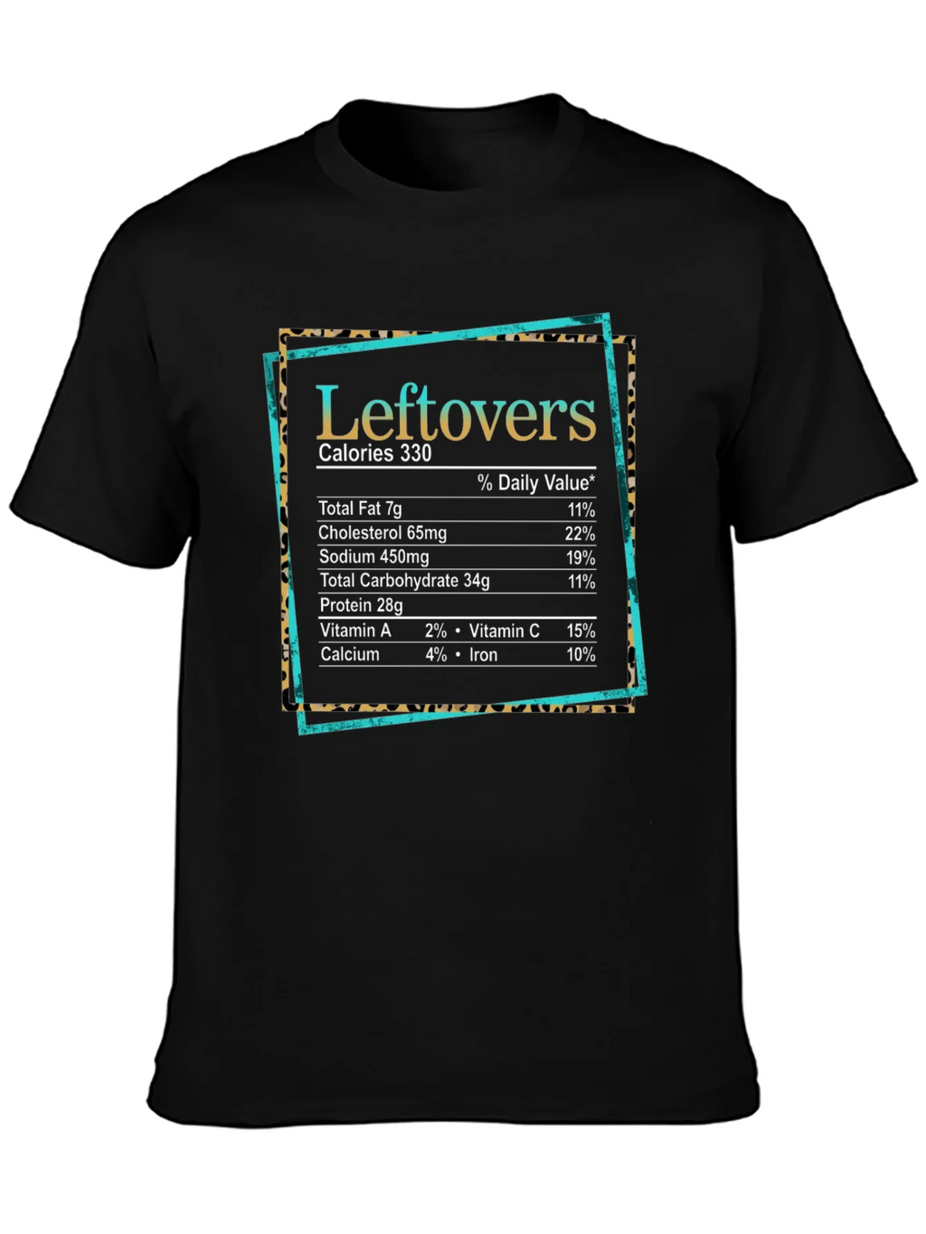 Leftovers Nutrition Facts Graphic T-Shirt product image 3