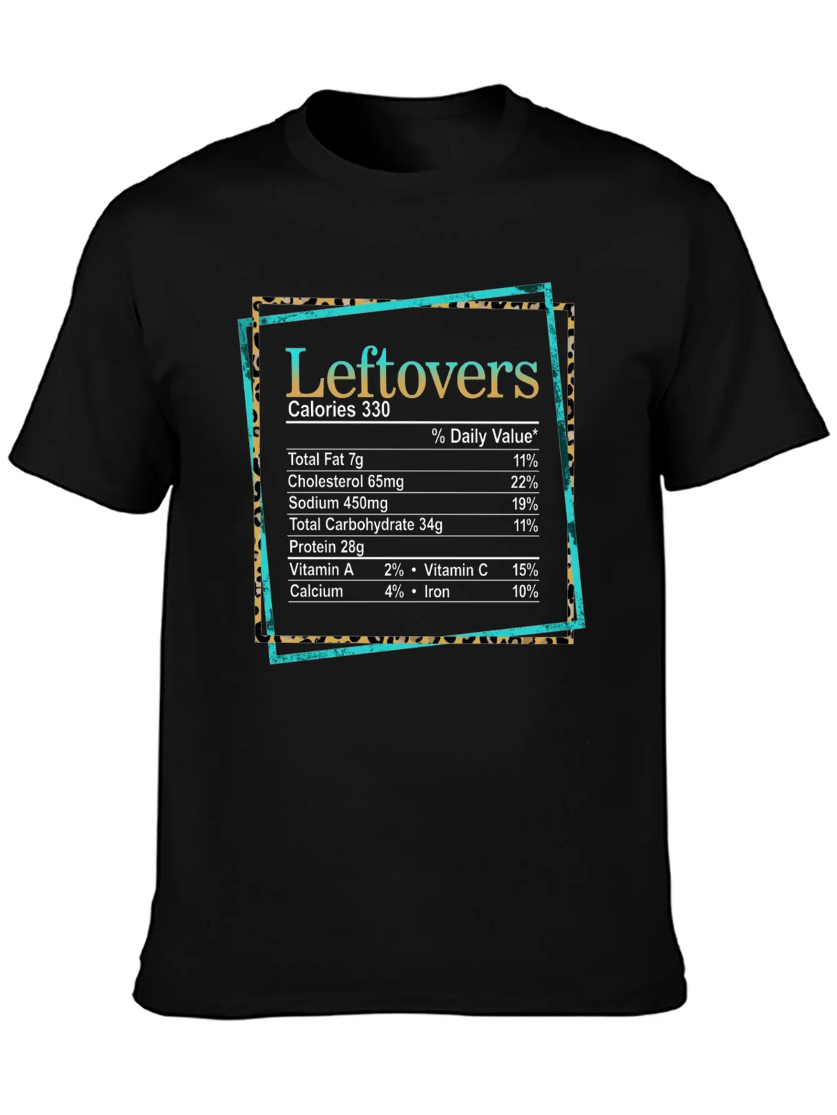 Leftovers Nutrition Facts Graphic T-Shirt product image 3