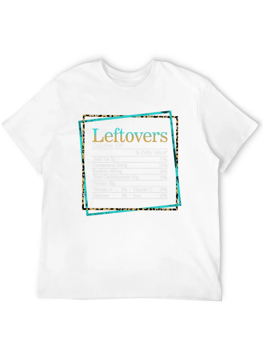 Leftovers Nutrition Facts Graphic T-Shirt product image 11