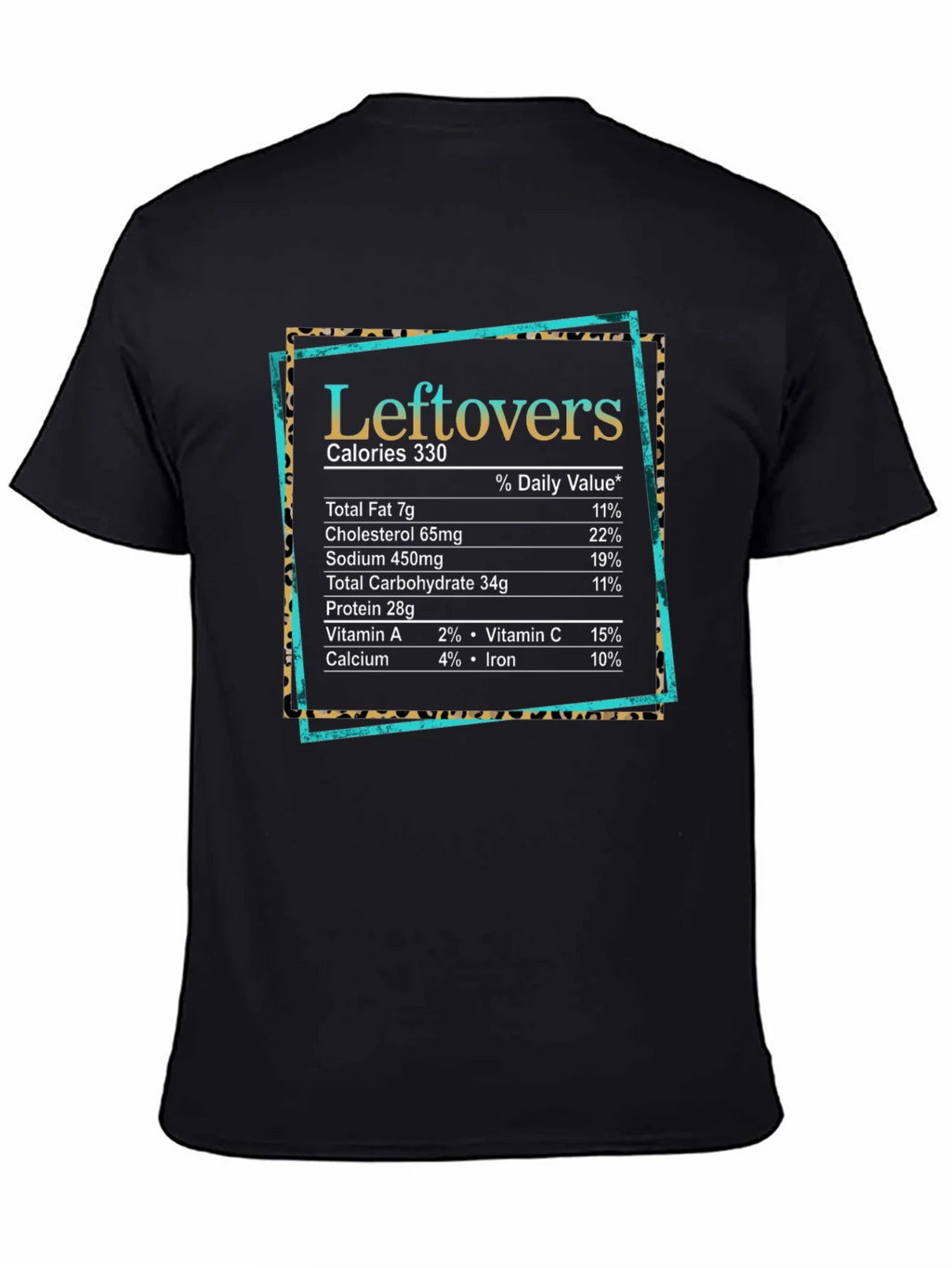 Leftovers Nutrition Facts Graphic T-Shirt product image 4