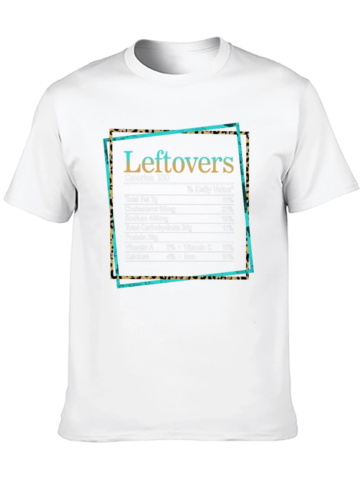 Leftovers Nutrition Facts Graphic T-Shirt product image 9
