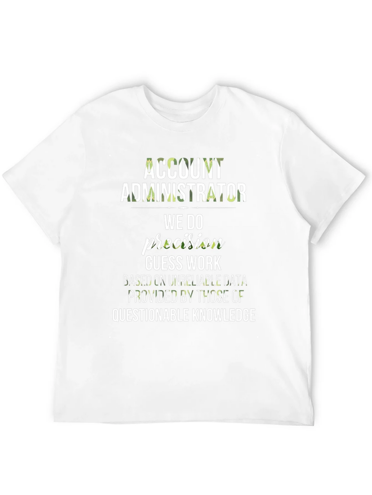 Account Administrator Precision T-Shirt product image 11