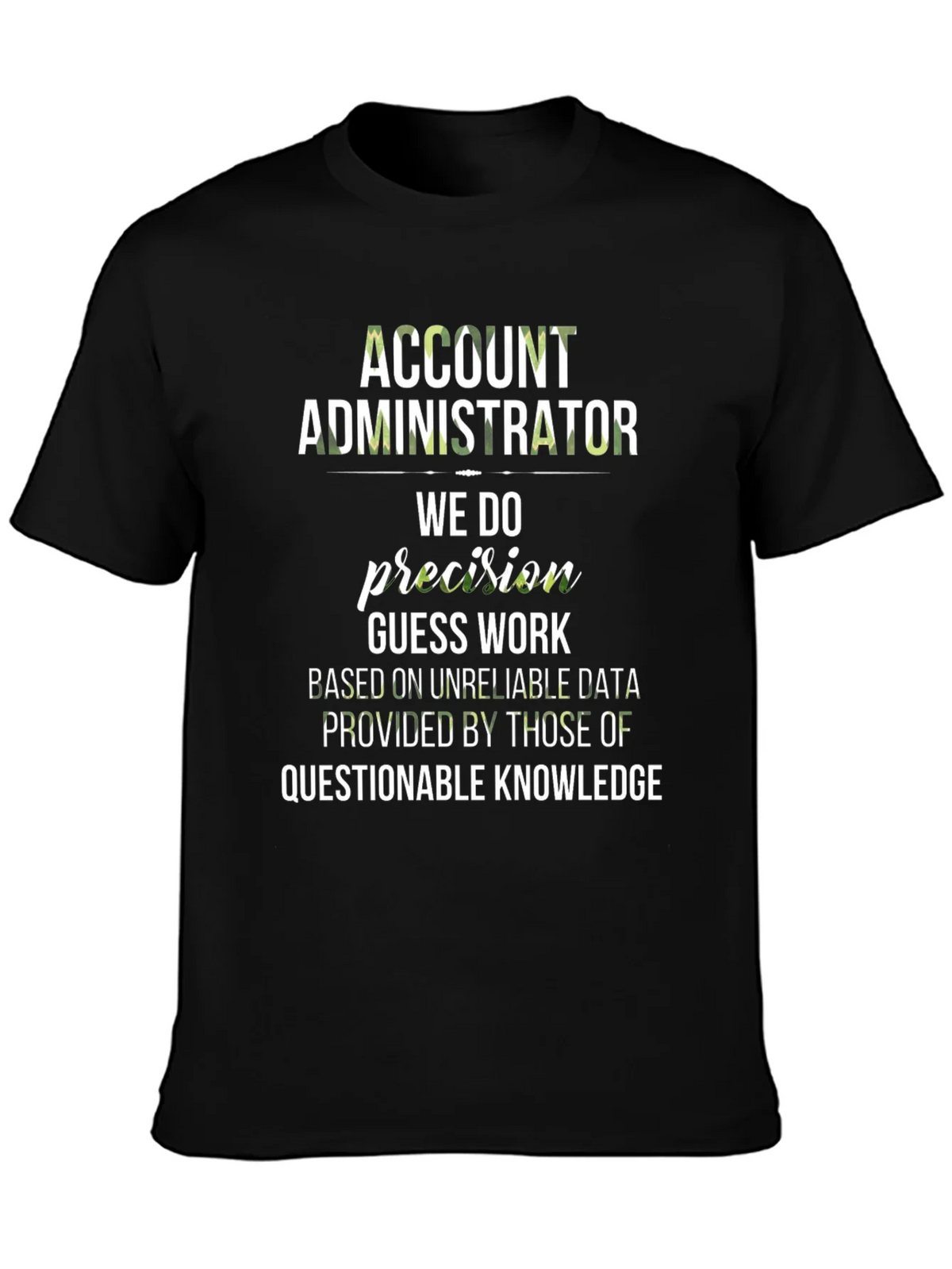 Account Administrator Precision T-Shirt product image 3