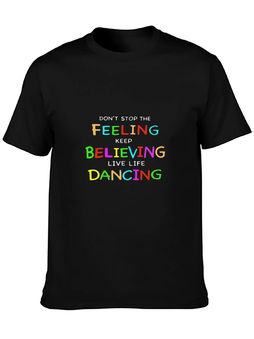 Colorful Inspirational Graphic Tee - Dont Stop Believing product image 3