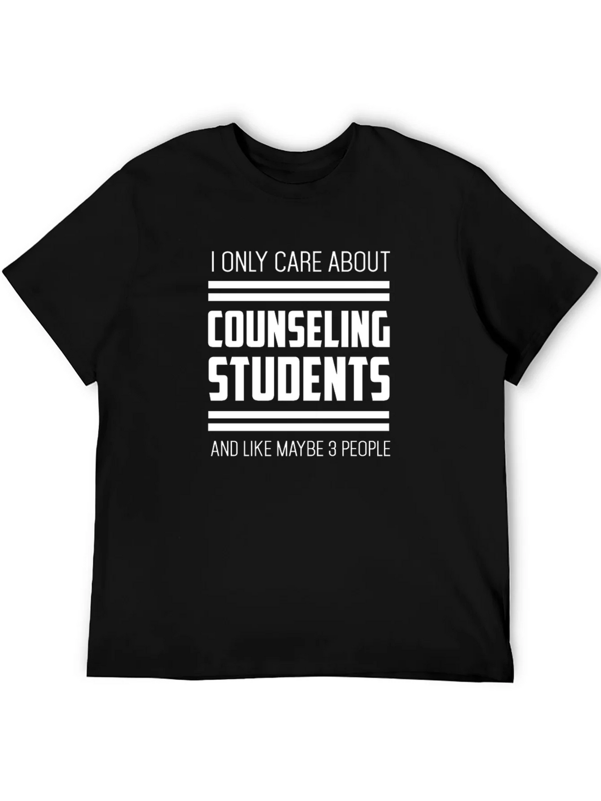 Counseling Students T-Shirt - I Only Care About... product image 5