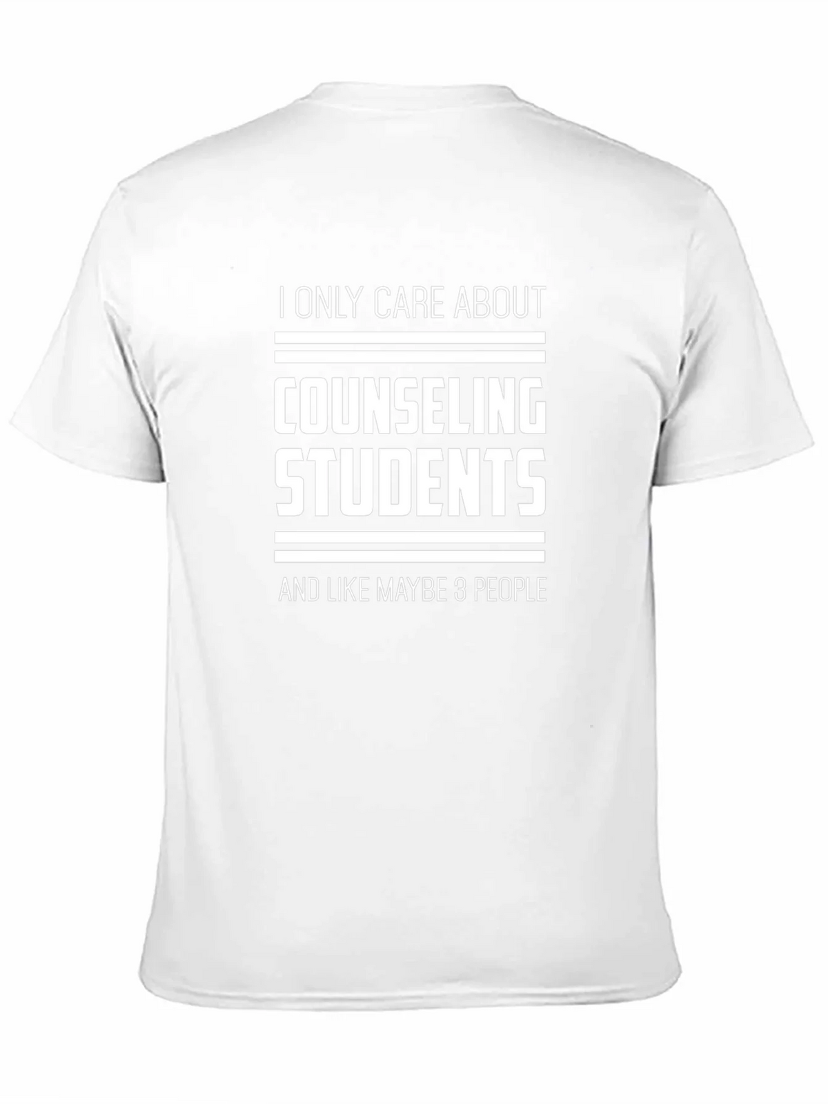 Counseling Students T-Shirt - I Only Care About... product image 10