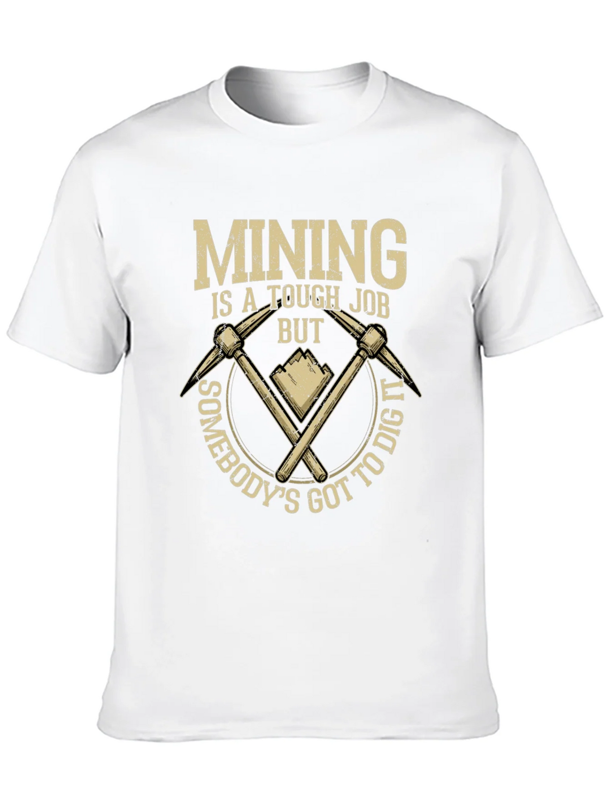Mining Tough Job T-Shirt: Dig In Style product image 9