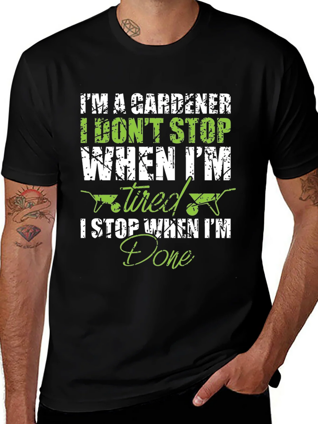 Gardener T-Shirt: I Dont Stop When Tired I Done! product image 1