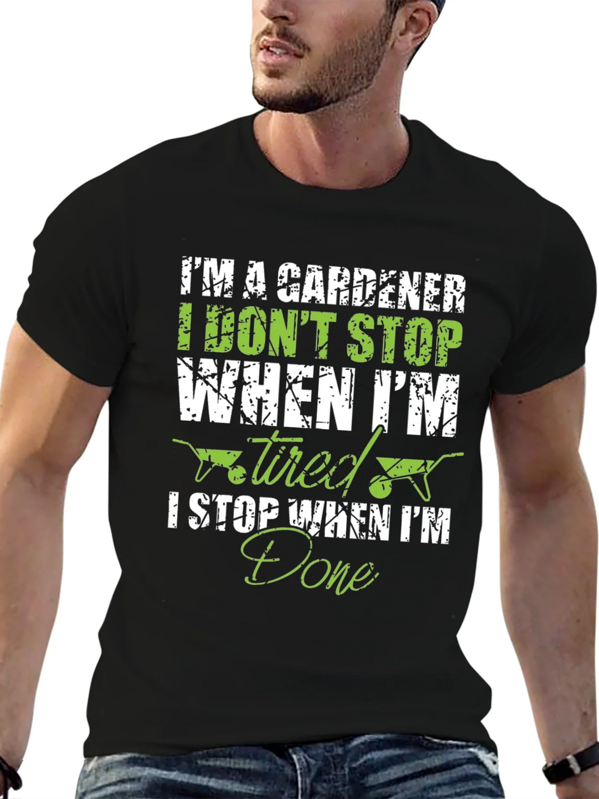 Gardener T-Shirt: I Dont Stop When Tired I Done! product image 6