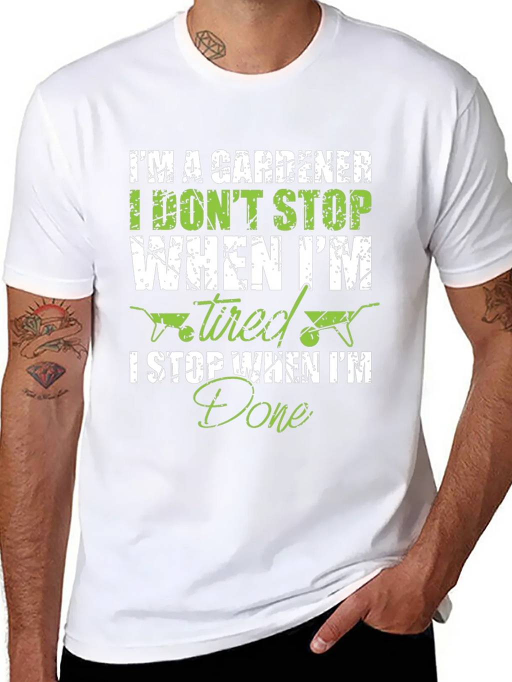Gardener T-Shirt: I Dont Stop When Tired I Done! product image 7
