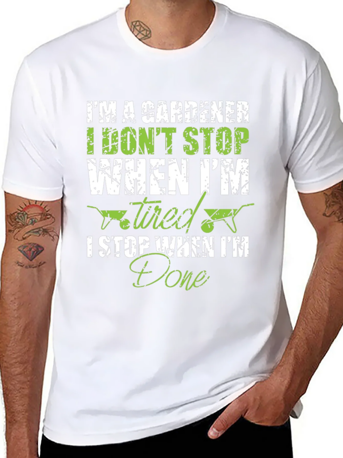 Gardener T-Shirt: I Dont Stop When Tired I Done! product image 7