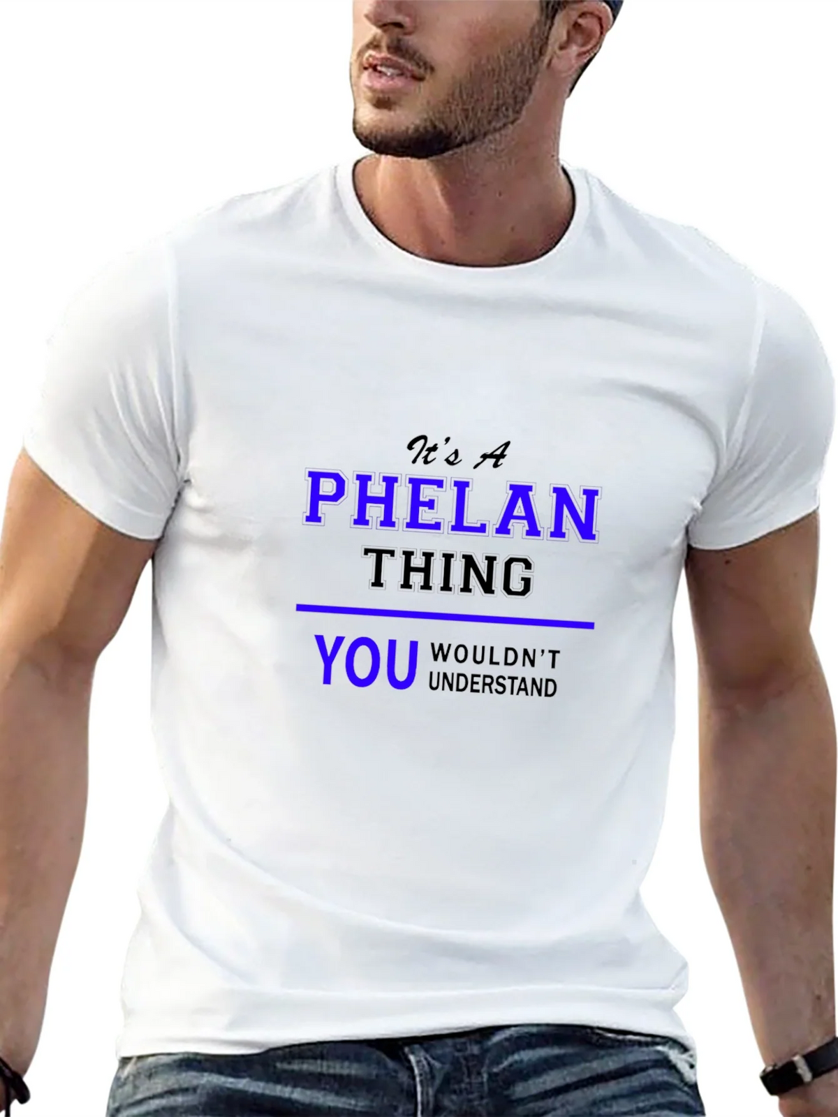 Its A Phelan Thing You Wouldnt Understand T-Shirt product image 10
