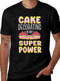 Cake Decorating Super Power Tee product image 1