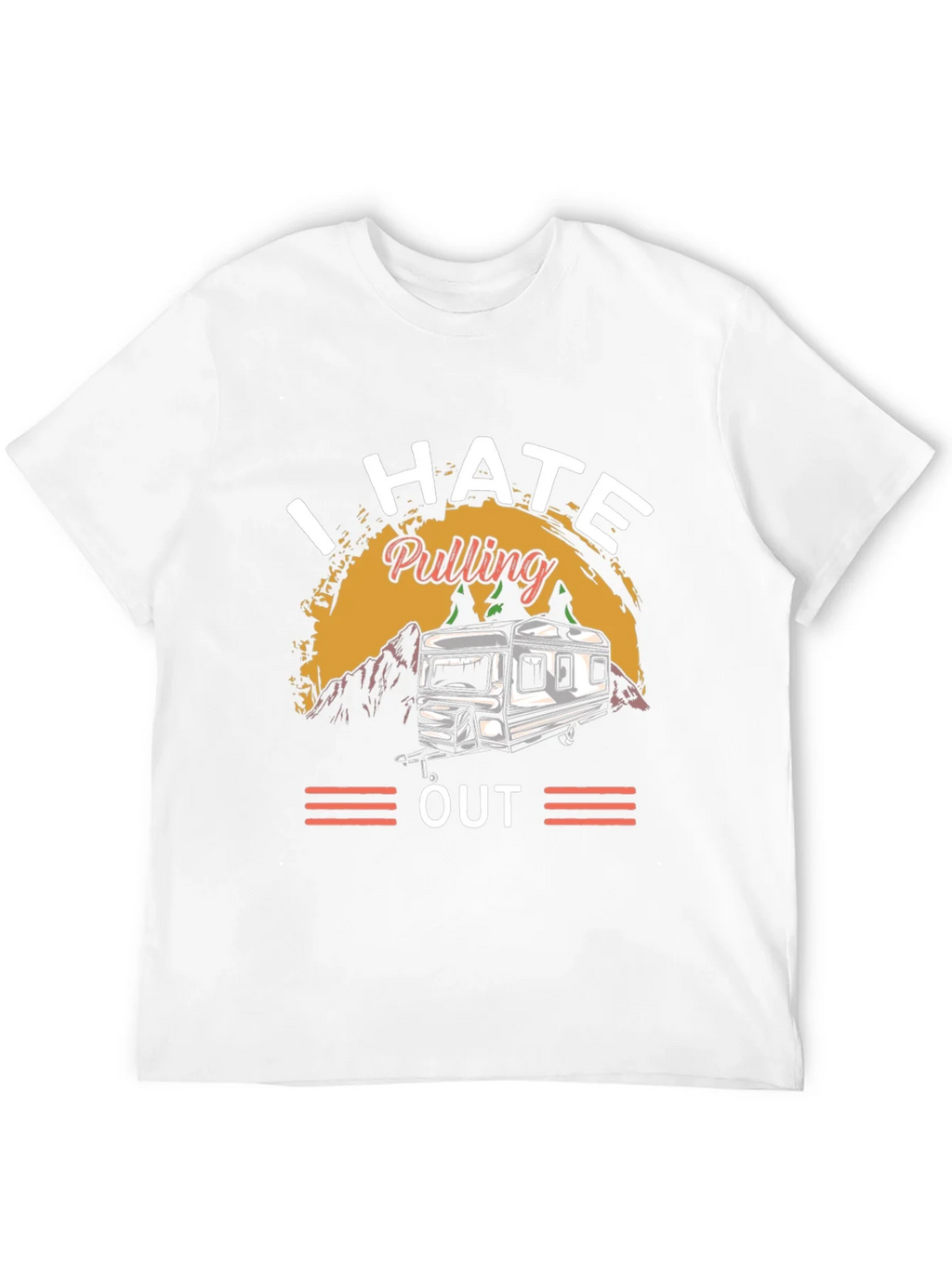 I HATE Pulling Out Camping T-Shirt product image 11