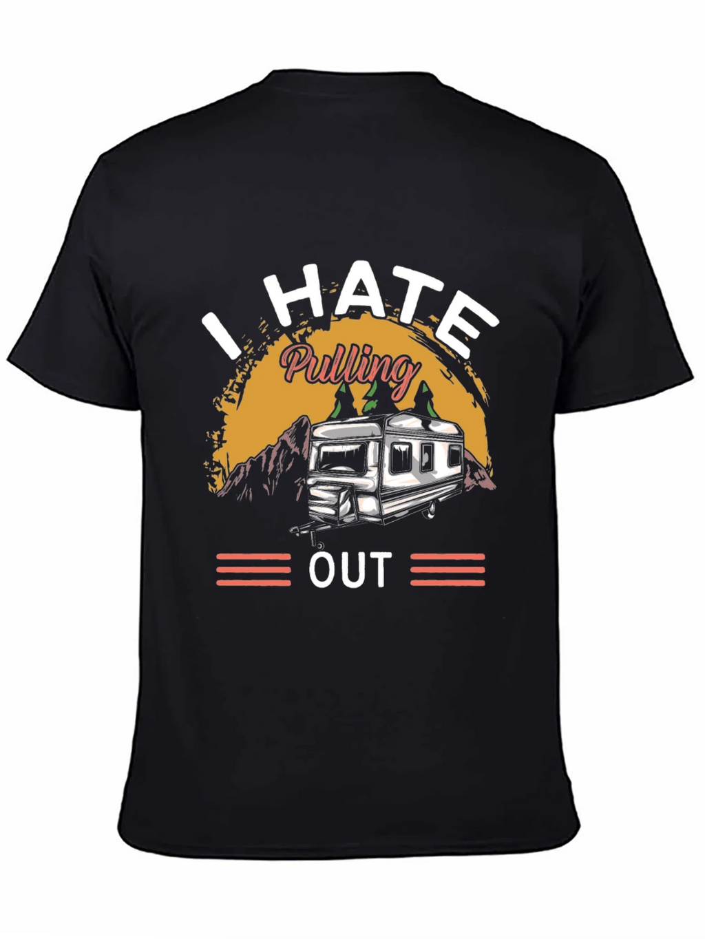 I HATE Pulling Out Camping T-Shirt product image 4