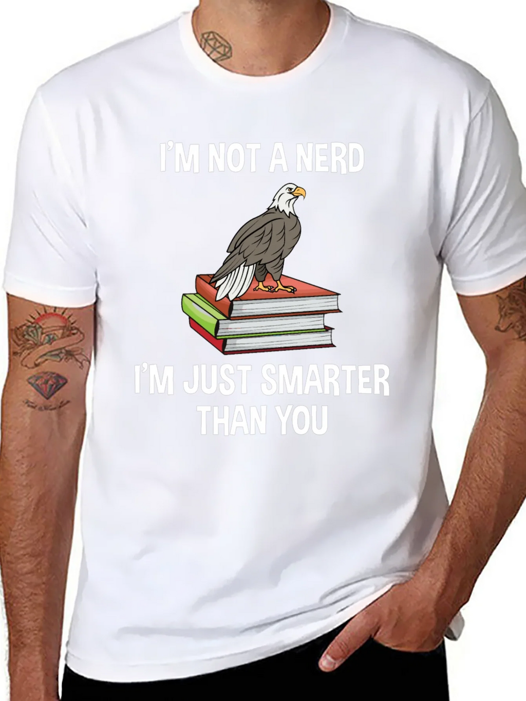 Smart & Sarcastic: Im Not A Nerd Eagle T-Shirt product image 7