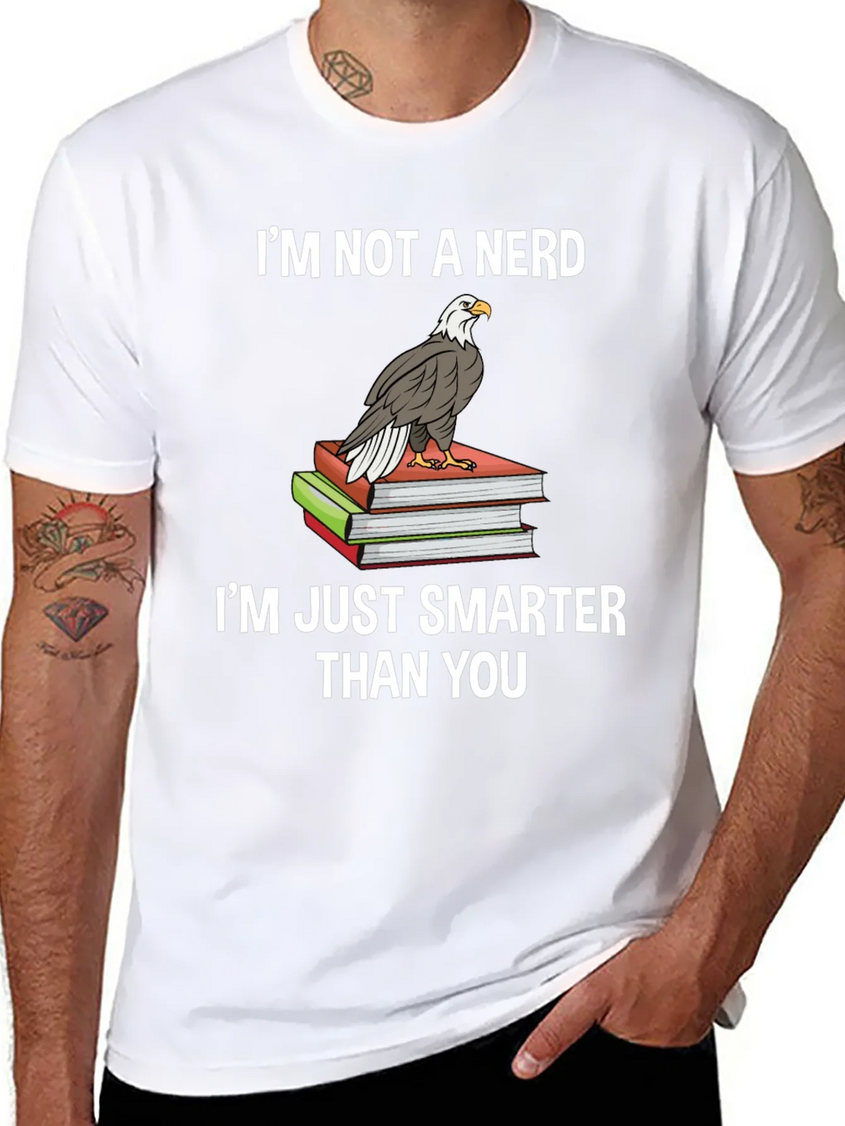Smart & Sarcastic: Im Not A Nerd Eagle T-Shirt product image 7