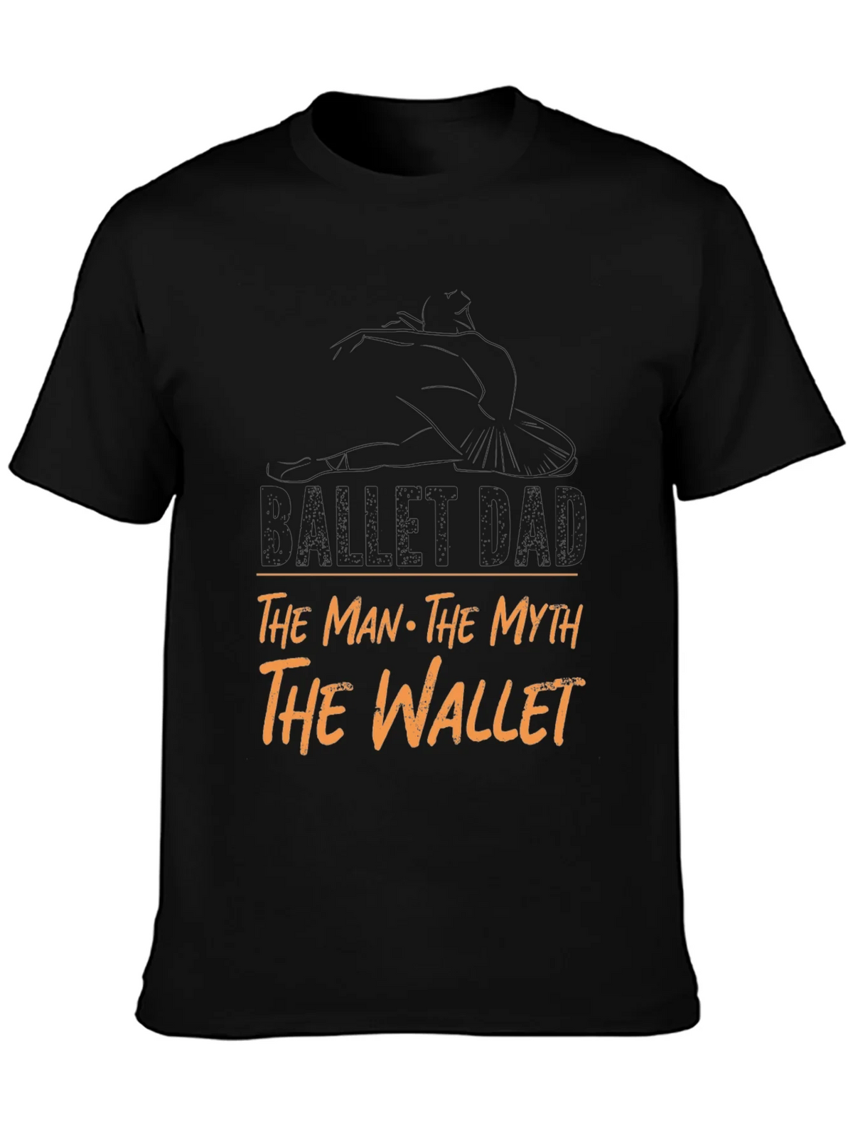Ballet Dad T-Shirt - The Man Myth Wallet product image 3