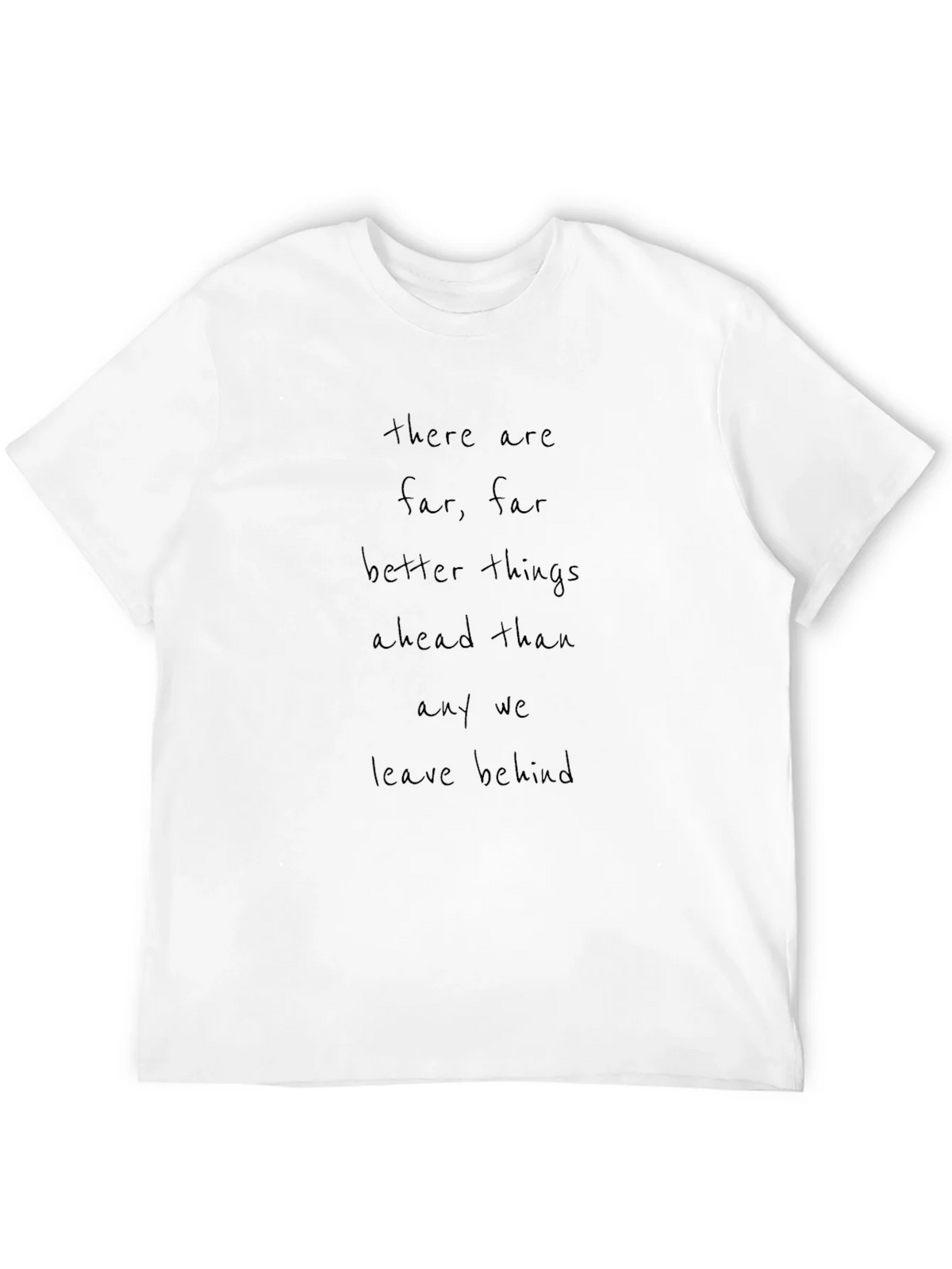 Inspirational Quote T-Shirt - Better Things Ahead product image 1