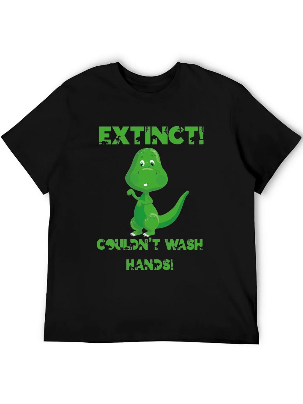 Extinct Dinosaur Wash Hands Graphic T-Shirt product image 1