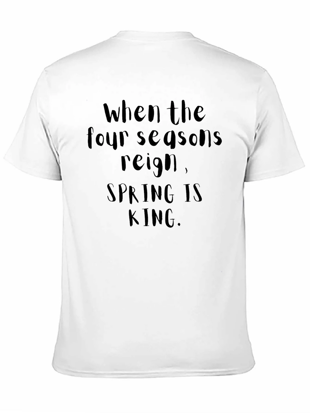 Spring Is King Graphic T-Shirt product image 10