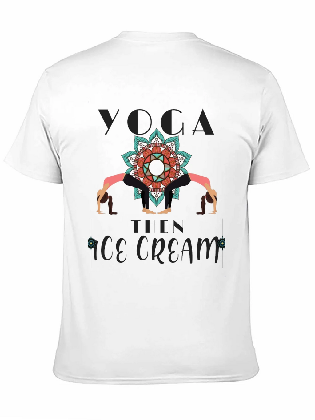 Yoga Then Ice Cream Graphic T-Shirt product image 10