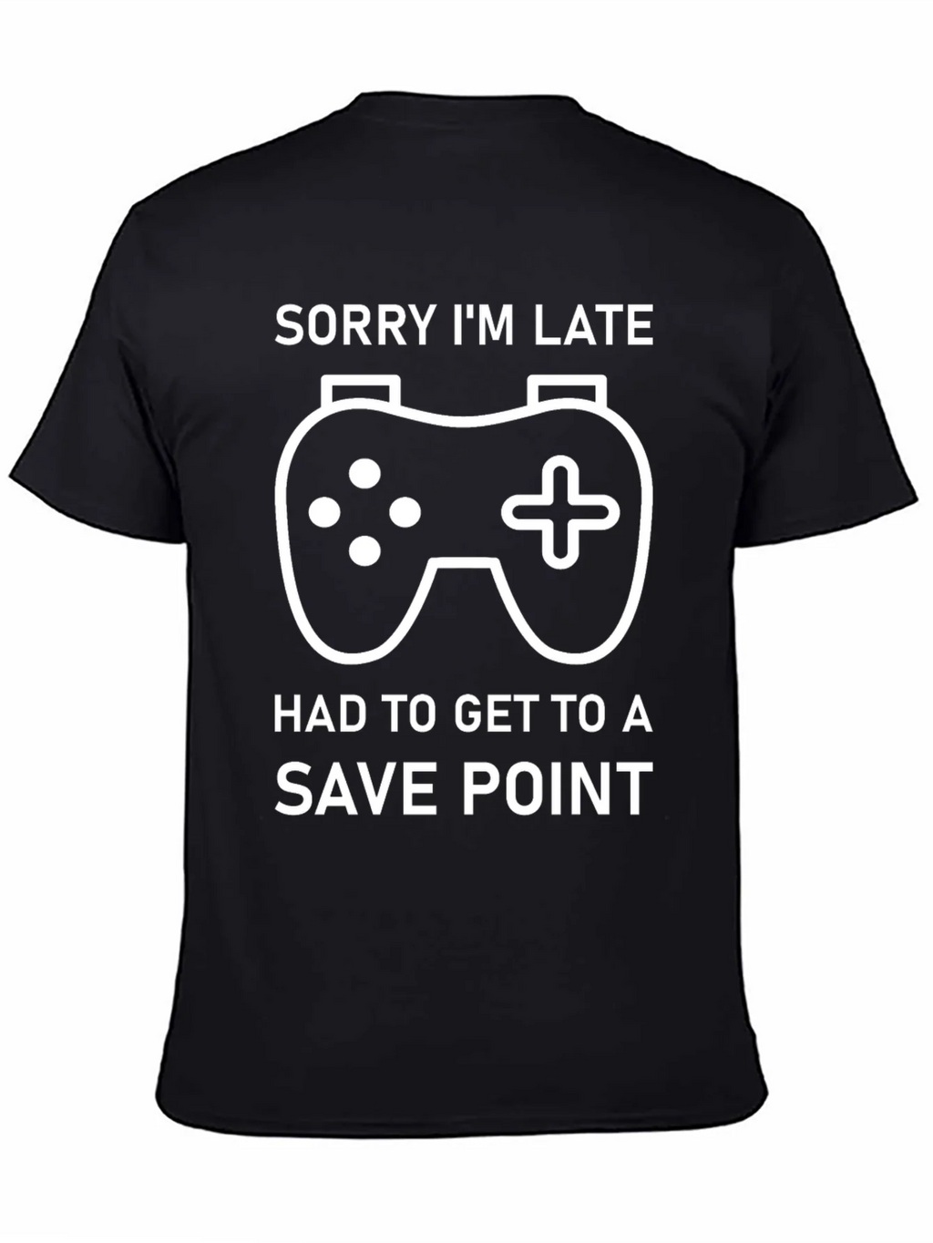 Gamer T-Shirt: Sorry Im Late Save Point Tee product image 4