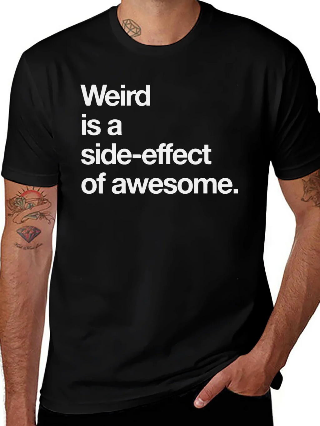 Weird is a Side-Effect of Awesome Tee product image 1