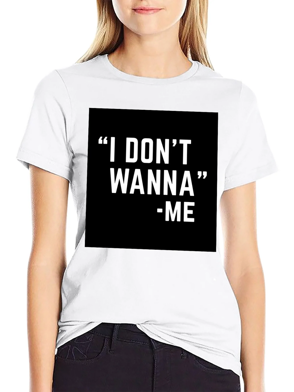 I DONT WANNA - ME Graphic T-Shirt Black product image 8